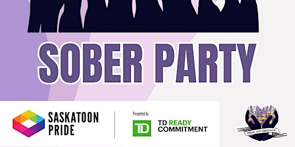 Saskatoon Pride Presents Sober Pride | PAVED Arts