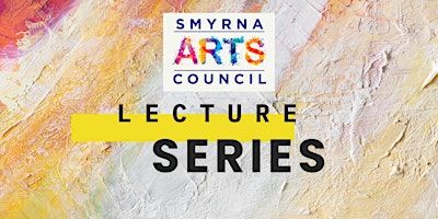 Smyrna Arts Council Lecture Series - 3D Printing as an Art Form | 2889 Alexander St