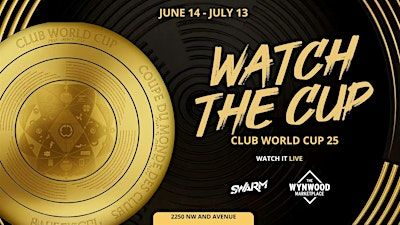 Watch the Cup Watch Party: Club World Cup- Inter Milan vs. River Plate | The Wynwood Marketplace