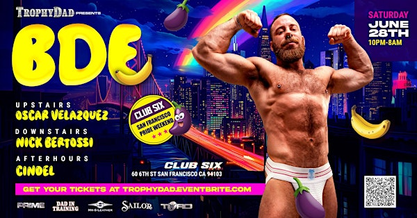 BDE - Pride SF Saturday! | Club Six - Both Floors!