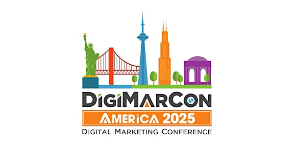 DigiMarCon America 2025 - Digital Marketing Conference | Washington Marriott Capitol Hill
