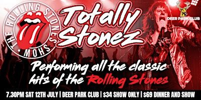 Totally Stonez - The Rolling Stones Show | Deer Park Club