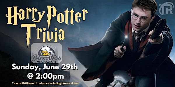 Edmonton  Harry Potter Trivia at Brewsters Meadowlark! | Brewsters Brewing Company and Restaurant - Meadowlark