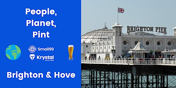 Brighton and Hove - Small99's People, Planet, Pint™: Sustainability Meetup | The Walrus