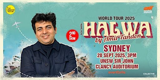 Halwa By Amit Tandon Live Sydney - 2nd Show | Sir John Clancy Auditorium (C24)