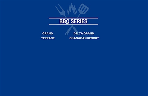 Family BBQ Series | Delta Hotels by Marriott Grand Okanagan Resort