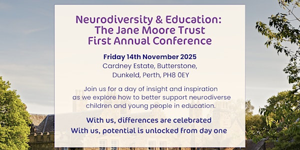 Neurodiversity & Education: The Jane Moore Trust First Annual Conference | Cardney Steading - Events & Weddings