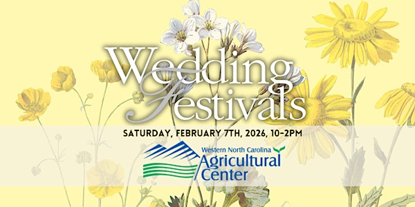 Wedding Festivals-a WNC Bridal Show | WNC Agriculture Center
