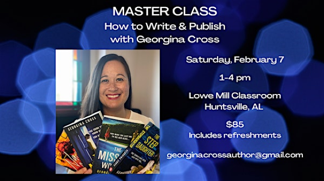 MASTER CLASS: How to Write & Publish with Georgina Cross | Lowe Mill ARTS & Entertainment