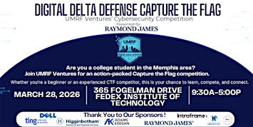UMRF Ventures, Inc: Digital Delta Defense - CTF Presented by Raymond James | FedEx Institute of Technology