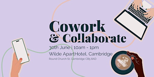 June Cowork & Collaborate | Wilde Aparthotels Cambridge City Centre