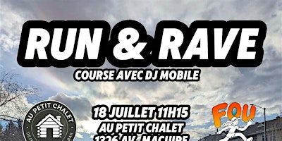 Run & Rave | Au Petit Chalet Maguire