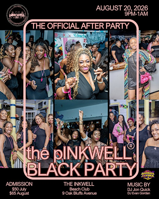 The pINKWELL(R) BLACK Party - the official AKA After Party | Inkwell Beach Club