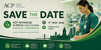 Surgical Advanced Clinical Practice Conference Leeds 2026 | Park Plaza Leeds