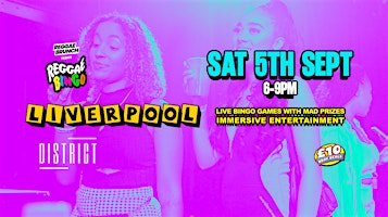 Reggae Bingo - Liverpool - Sat 5th Sept | District
