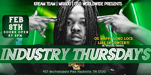 Industry Thursday's Featuring OG Nappy Long Locs | 407 Murfreesboro Pike, Nashville, TN, USA