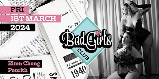 Bad Girls Club: Intimate and Indecent at Elton Chong | Elton Chong