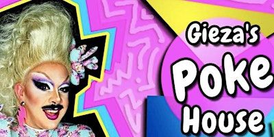 Gieza's Pokehouse [A Do-It-Yourself Drag Show] | Tipsy Bear, Eberswalder Straße, Berlin, Germany