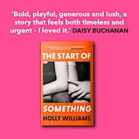 The Start of Something by Holly Williams SHEFFIELD BOOK LAUNCH | Rutland Arms