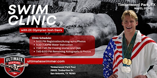 Summerfield Olympian Swim Clinic, May 24, 5-8pm, Ages 7-17, $50 | 2600 Fairfield Bend Dr