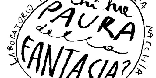 Chi ha paura della fantasia? | Strada Pietro Del Prato