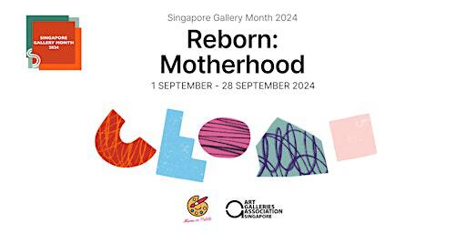 [Singapore Gallery Month 2024] Reborn: Motherhood Exhibition & Experiences | Mama on Palette