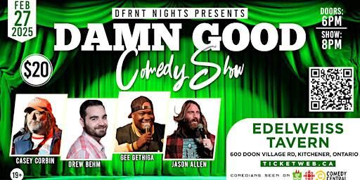 Damn Good Comedy Show - Kitchener | Edelweiss Tavern
