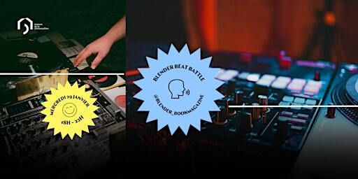 Blender Beat Battle | Maison de la Conversation
