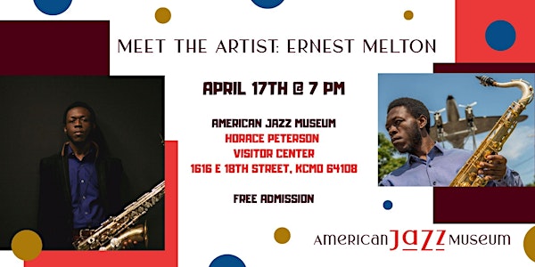 Meet the Artist: Ernest Melton | American Jazz Museum