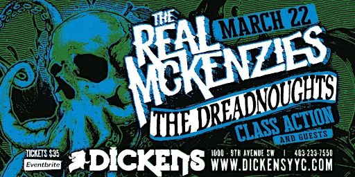 Real McKenzies & Dreadnoughts w/ Class Action | Dickens