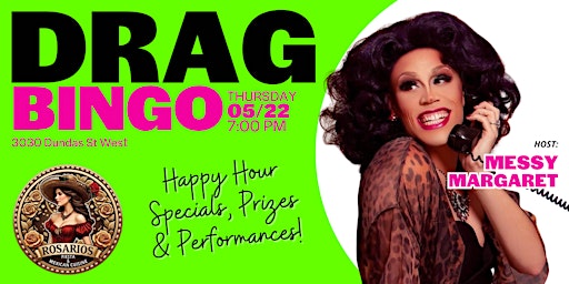 Messy's Drag Bingo @ Rosario's | Rosario's Mexican Cuisine & Fiesta