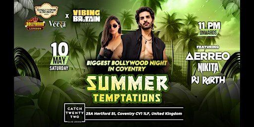 SUMMER TEMPTATIONS-Biggest Bollywood Night In COVENTRY | Catch Twenty Two
