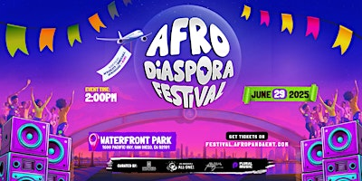 Afrodiaspora Festival 2025 | Waterfront Park