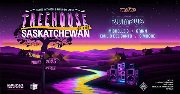 Treehouse on the Saskatchewan w/ RUMPUS & guests | Shakespeare On The Saskatchewan Festival