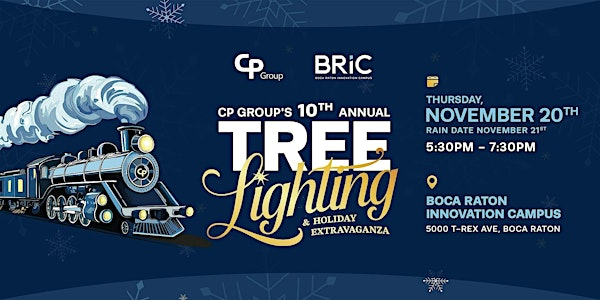 All Aboard for the 10th Annual CP Group Tree Lighting | Boca Raton Innovation Campus
