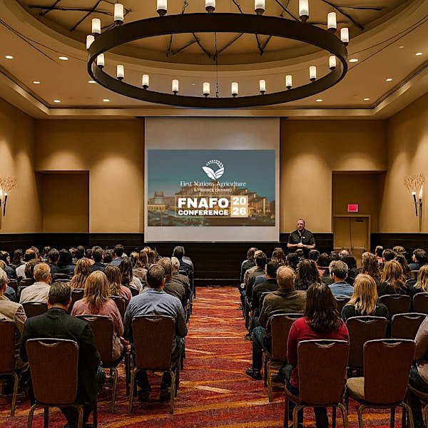 First Nations Agriculture & Finance Ontario (FNAFO) Conference 2026 | Casino Rama