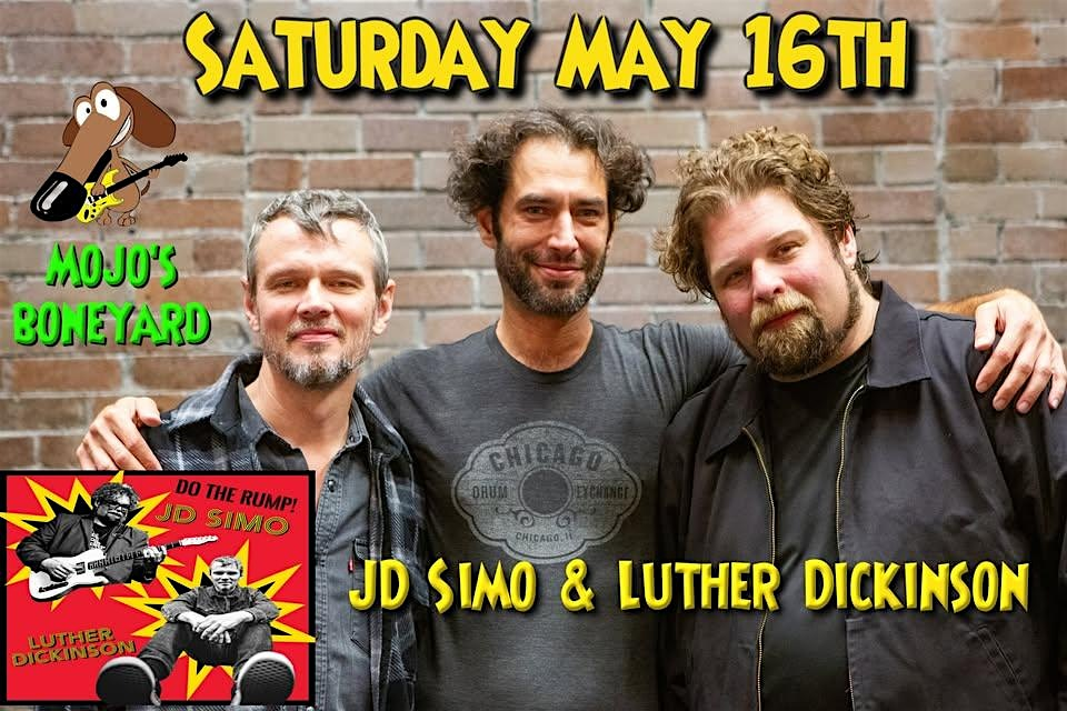 JD SIMO and LUTHER DICKINSON at Mojo's! | Mojo's BoneYard Sports Bar & Grille