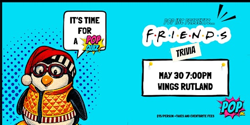 Kelowna- FRIENDS Trivia Night @ WINGS- May 30th 7:00pm | WINGS Restaurants & Pubs - Kelowna