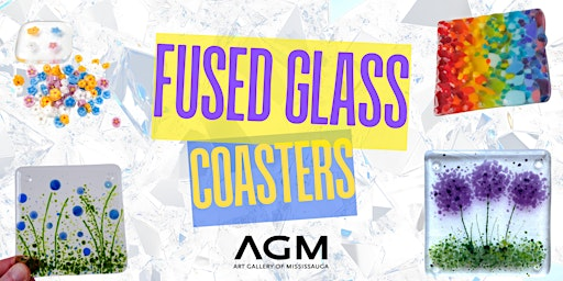 Fused Glass Coasters | Art Gallery of Mississauga
