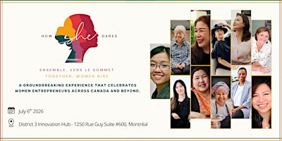 THE HOW SHE DARES EXPERIENCE: Montreal Community Movie Night | District 3 Innovation Hub