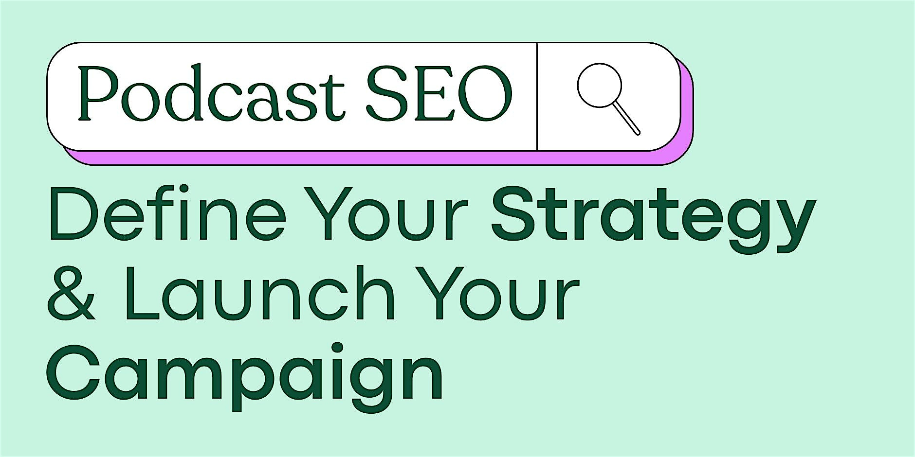 Podcast SEO: Define Your Strategy & Launch Your Campaign | Fabrik DUMBO