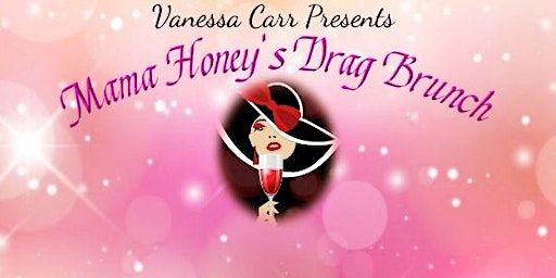Mama Honey's Drag Brunch | Artisan Bar and Cafe