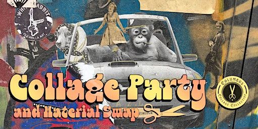 Collage Party and Material Swap | Granville Center for the Arts