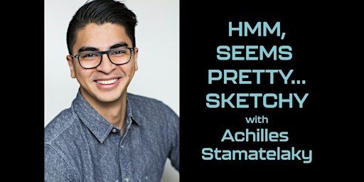 Sketch Workshop with Achilles Stamatelaky: Seems Pretty… Sketchy | American Underground