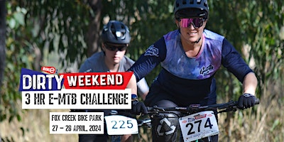 Dirty Weekend 2024 – 3hr E-MTB Challenge | Fox Creek Bike Park, Cudlee Creek