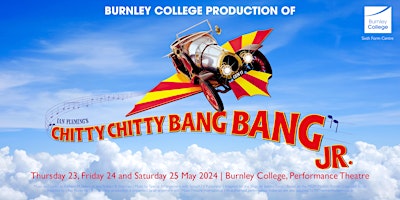 Chitty Chitty Bang Bang JR. | Burnley College