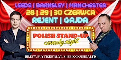 Polish stand-up: Sebastian Rejent, Bartosz Gajda BARNSLEY | Barnsley Metrodome