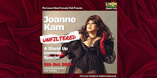 Joanne Kam | Unfiltered | Saturday Oct 5th, 2024 @The Lemon Stand | The Lemon Stand