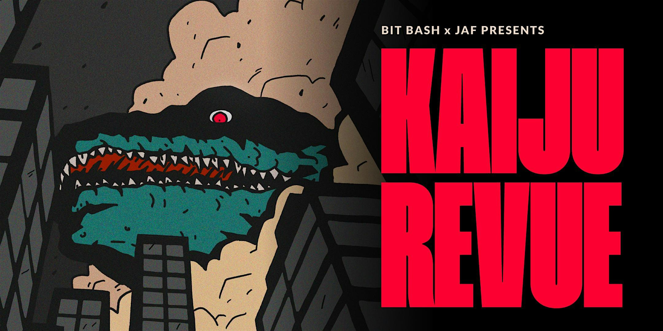 Bit Bash x JAF: Kaiju Revue | Japanese Culture Center