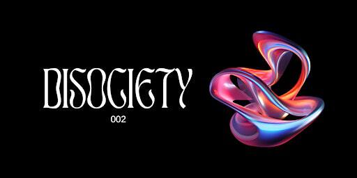 DISOCIETY 002 | Casa Imperial